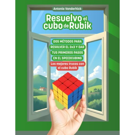 Livre Je Résous le Cube de Rubik 3x3 - Deux Méthodes et Astuces de Speedcubing (Édition en Espagnol) - 1