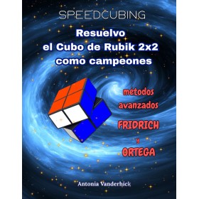 Livre Je Résous le Cube de Rubik 2x2. Méthodes Avancées : Fridrich et Ortega (Édition en Espagnol) - 1