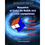 Livre Je Résous le Cube de Rubik 2x2. Méthodes Avancées : Fridrich et Ortega (Édition en Espagnol) - 1
