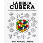 Livre La Biblia Cubera - Guide Définitif du Speedcubing (Édition en Espagnol) - 1